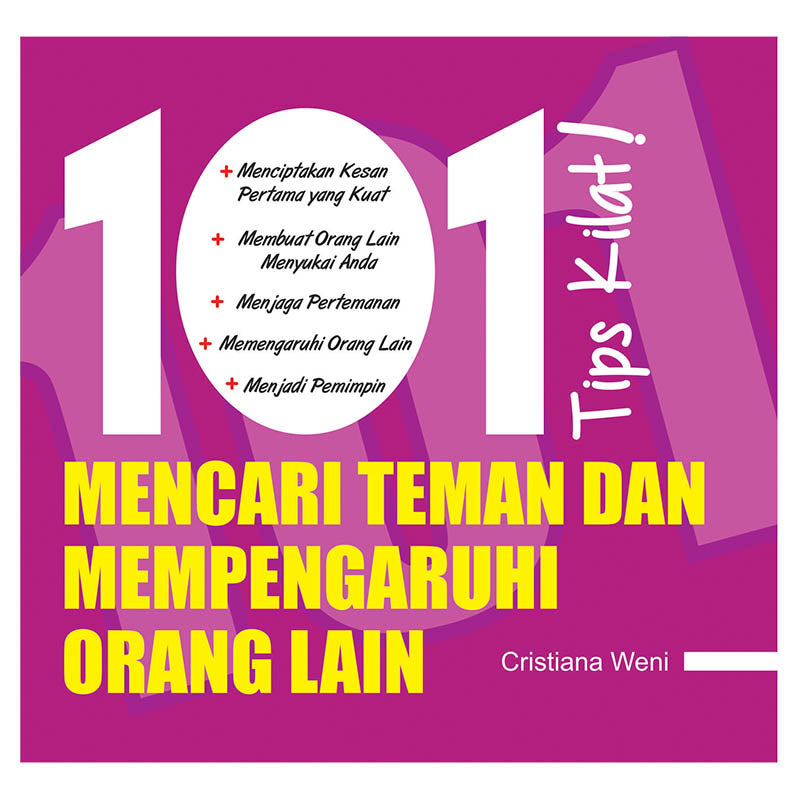 101 Tips Kilat Mencari Teman & Memengaruhi Orang Lain