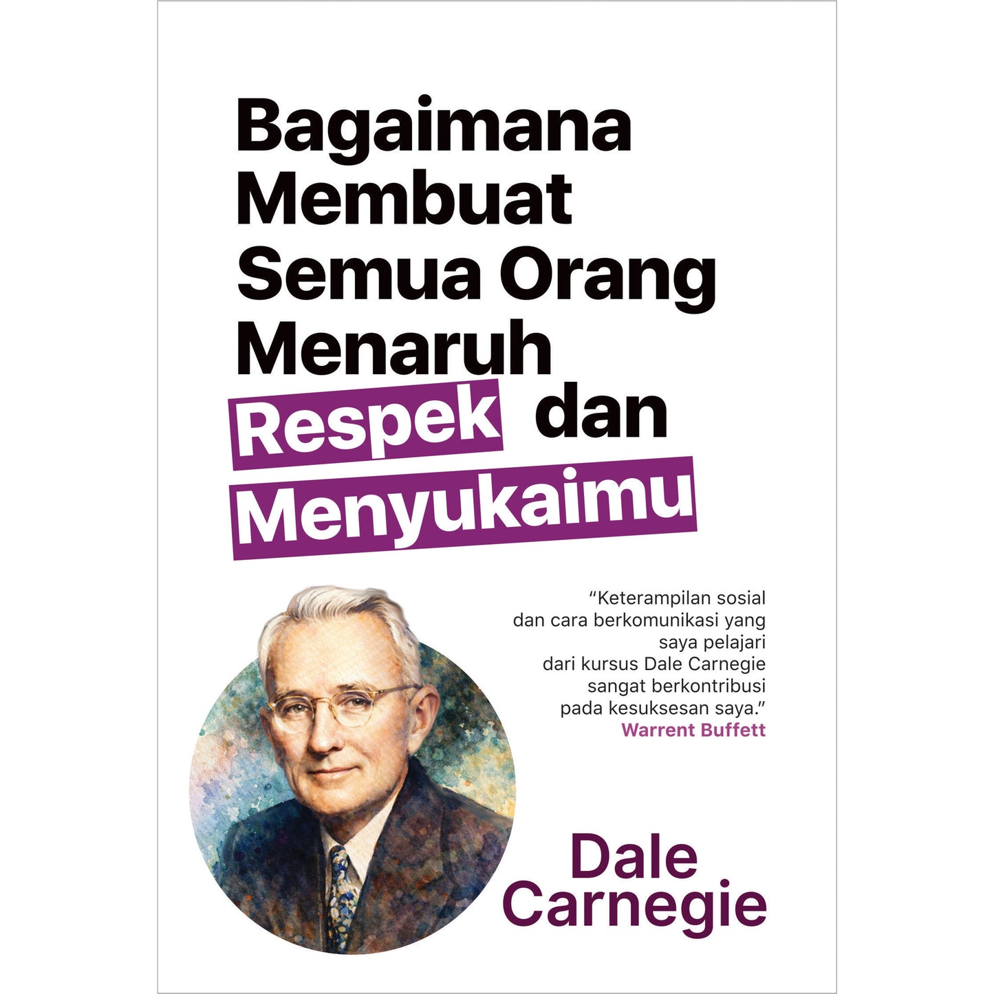 Bagaimana Membuat Semua Orang Menaruh Respek dan Menyukaimu