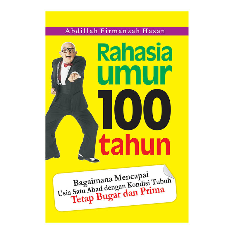 Rahasia Umur 100 Tahun