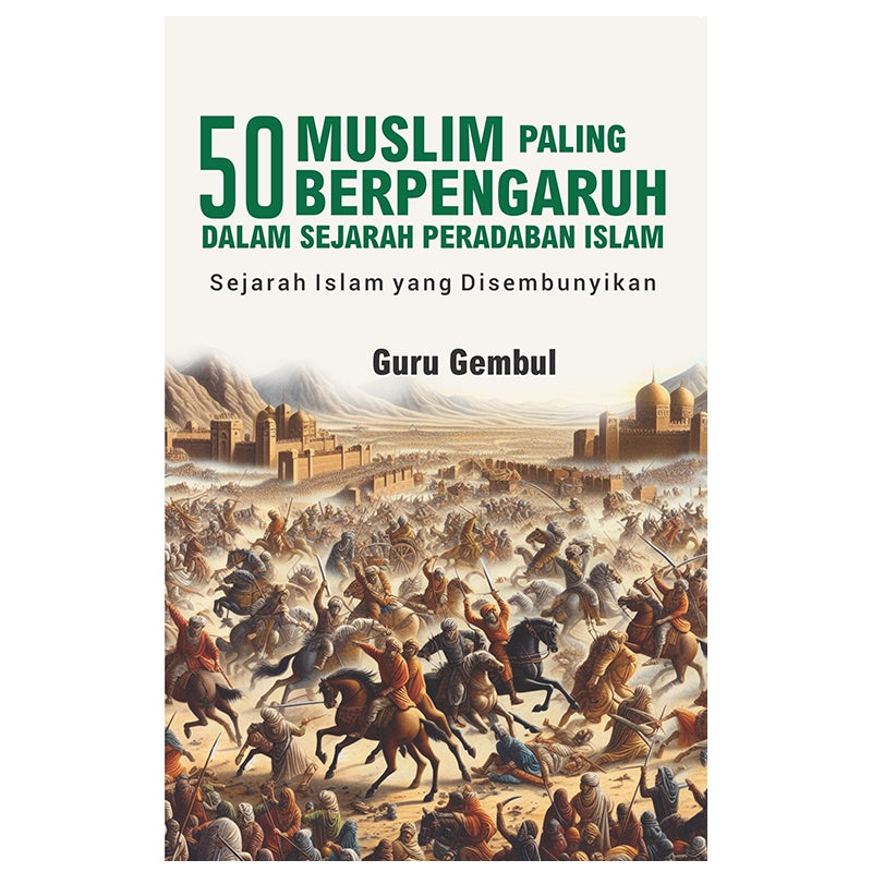 50 Muslim Paling Berpengaruh dalam Sejarah Peradaban Islam