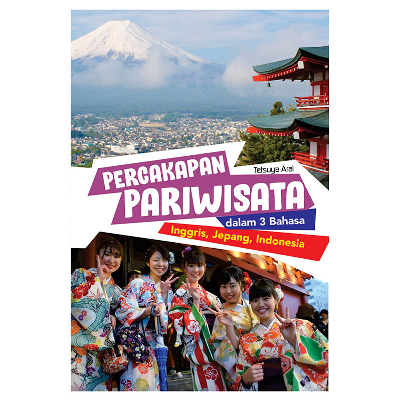 Percakapan Pariwisata: dalam Tiga Bahasa Inggris, Jepang, Indonesia