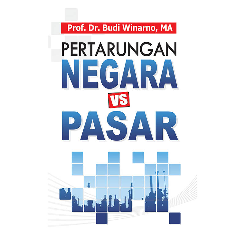 Pertarungan Negara vs Pasar