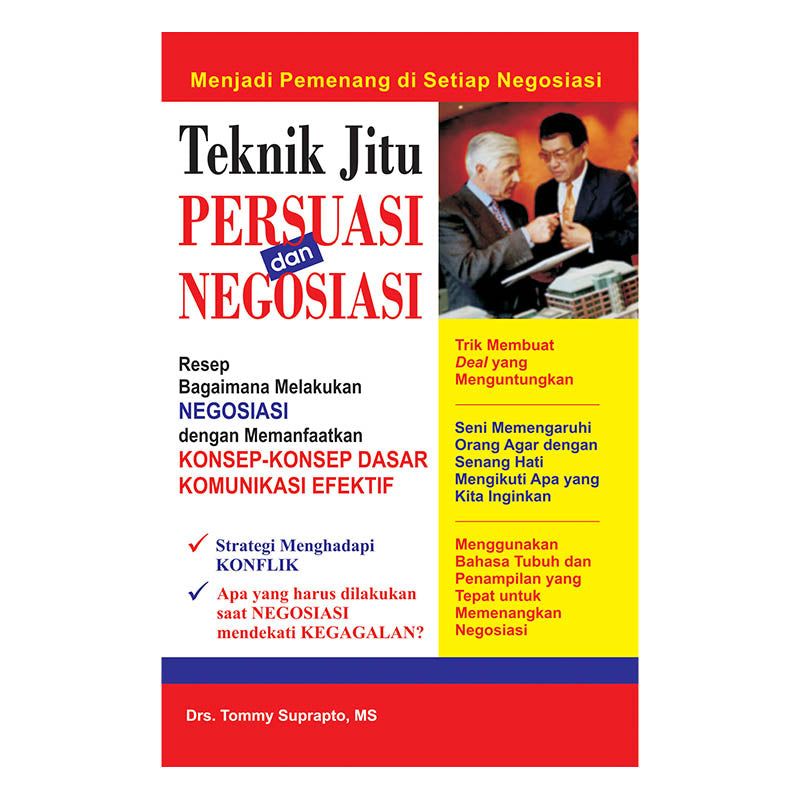 Teknik Jitu Persuasi dan Negosiasi