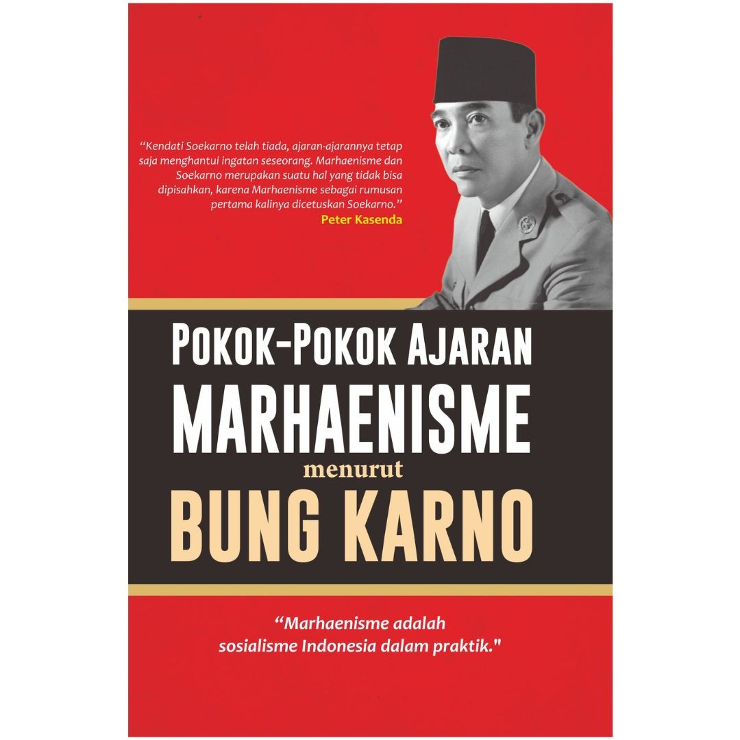Pokok-Pokok Ajaran Marhaenisme Menurut Bung Karno