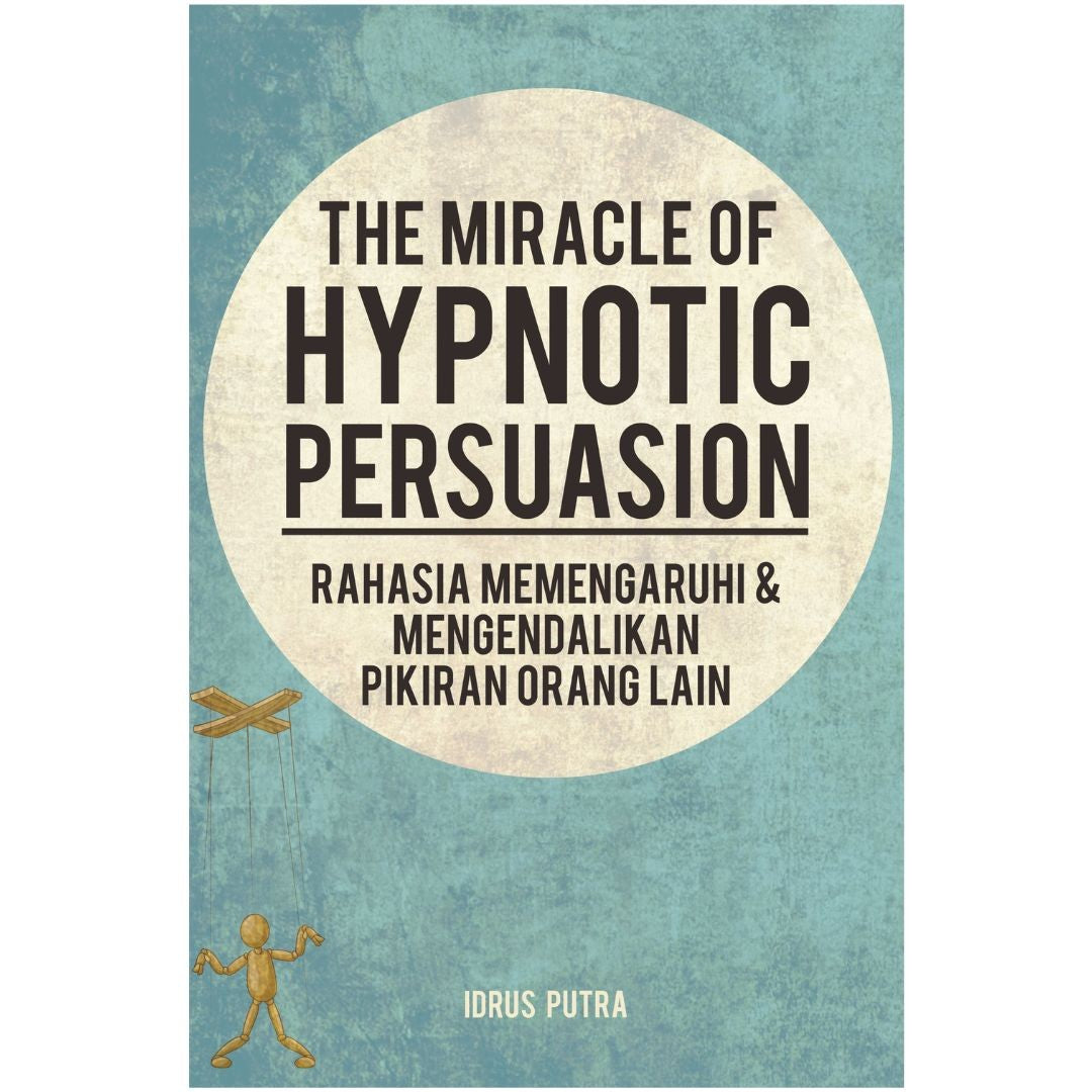 The Miracle of Hypnotic Persuasion
