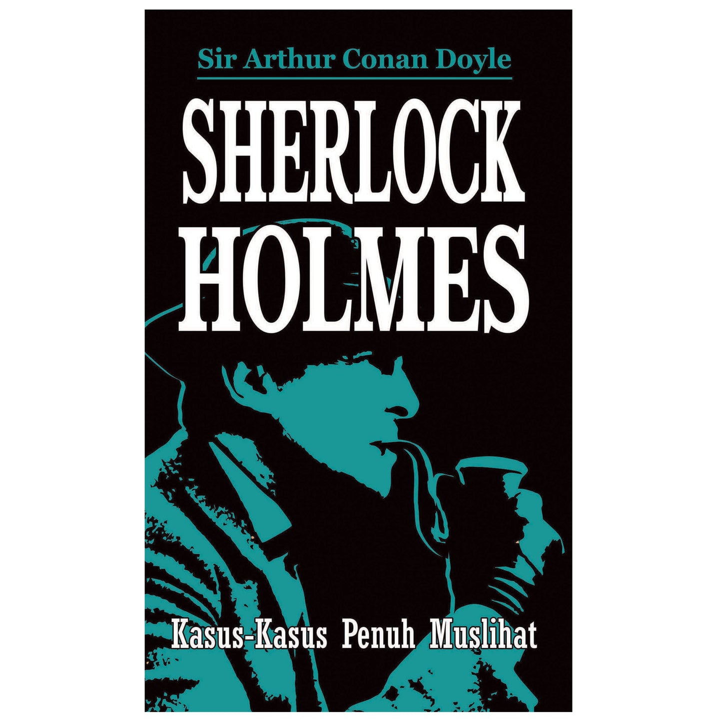 Sherlock Holmes: Kasus-kasus Penuh Muslihat