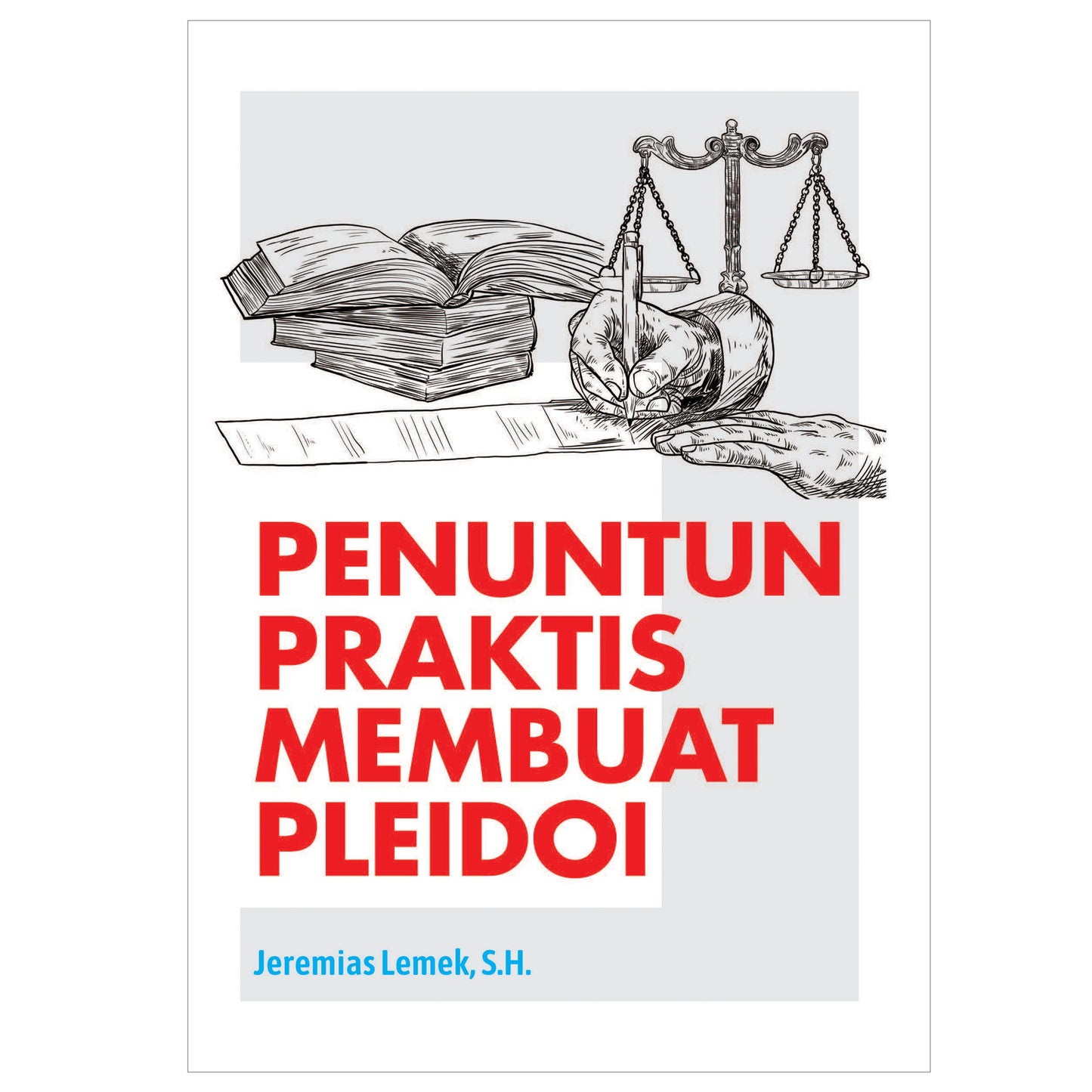Penuntun Praktis Membuat Pleidoi