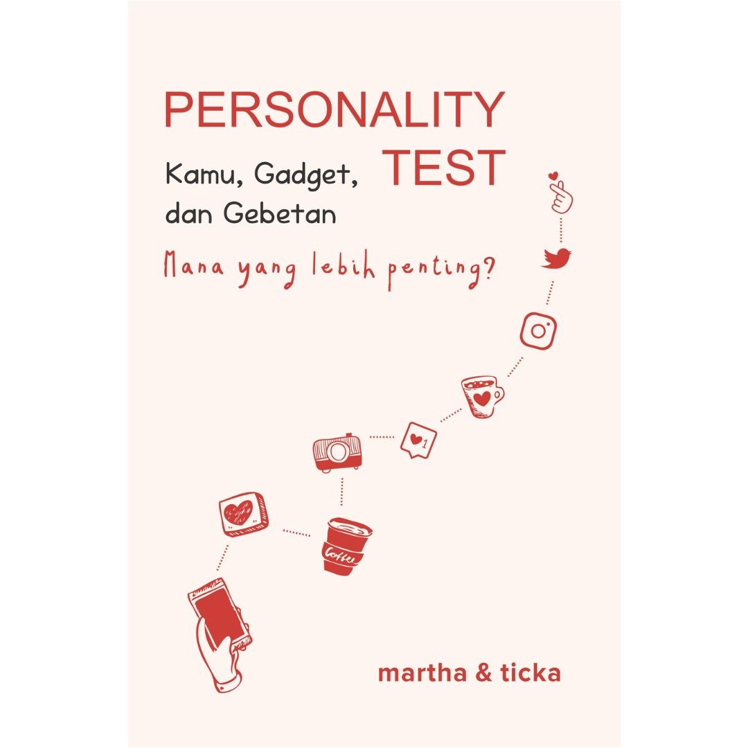 Personality Test : Kamu, Gadget, &Gebetan Mana yang Lebih Penting?