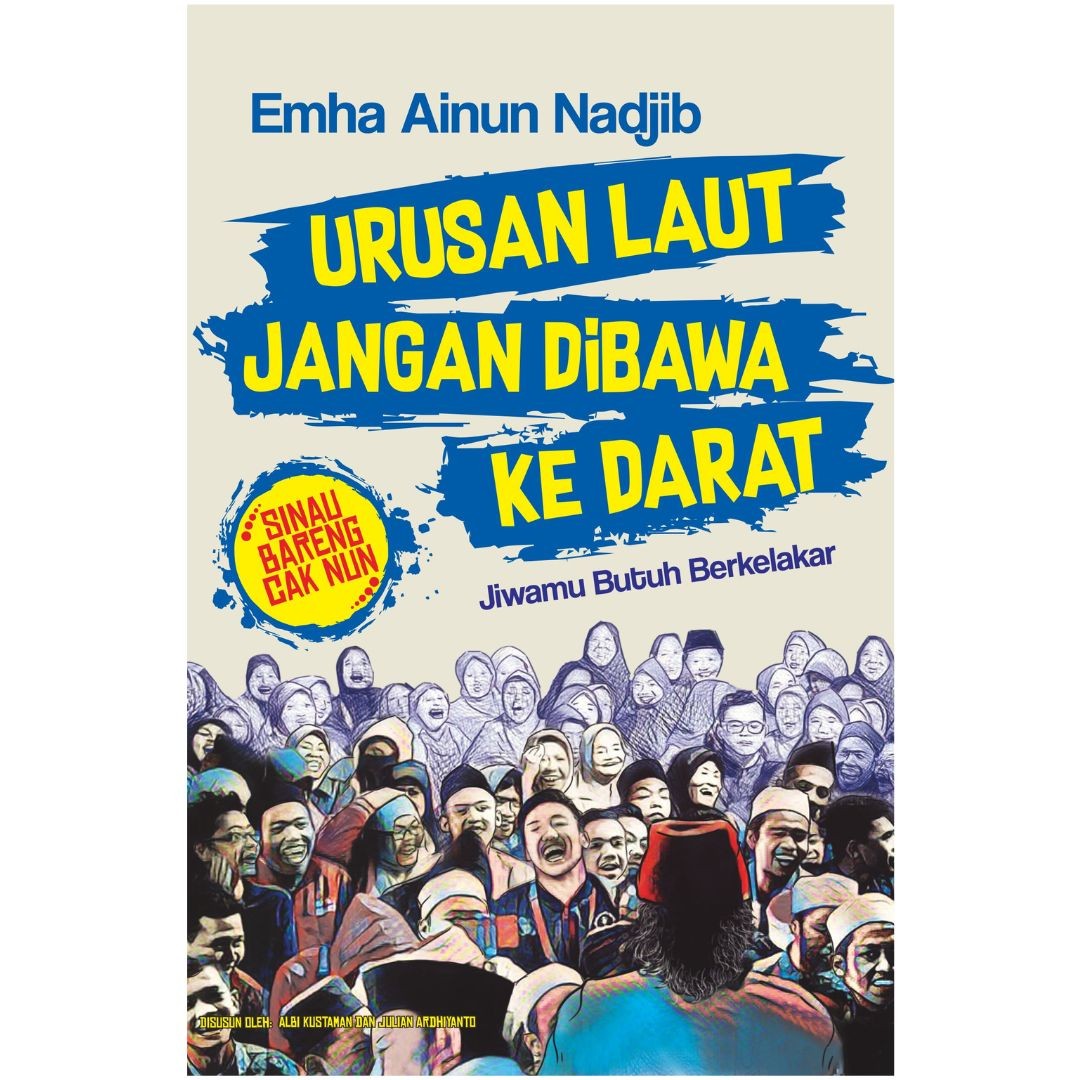 Urusan Laut Jangan Dibawa ke Darat