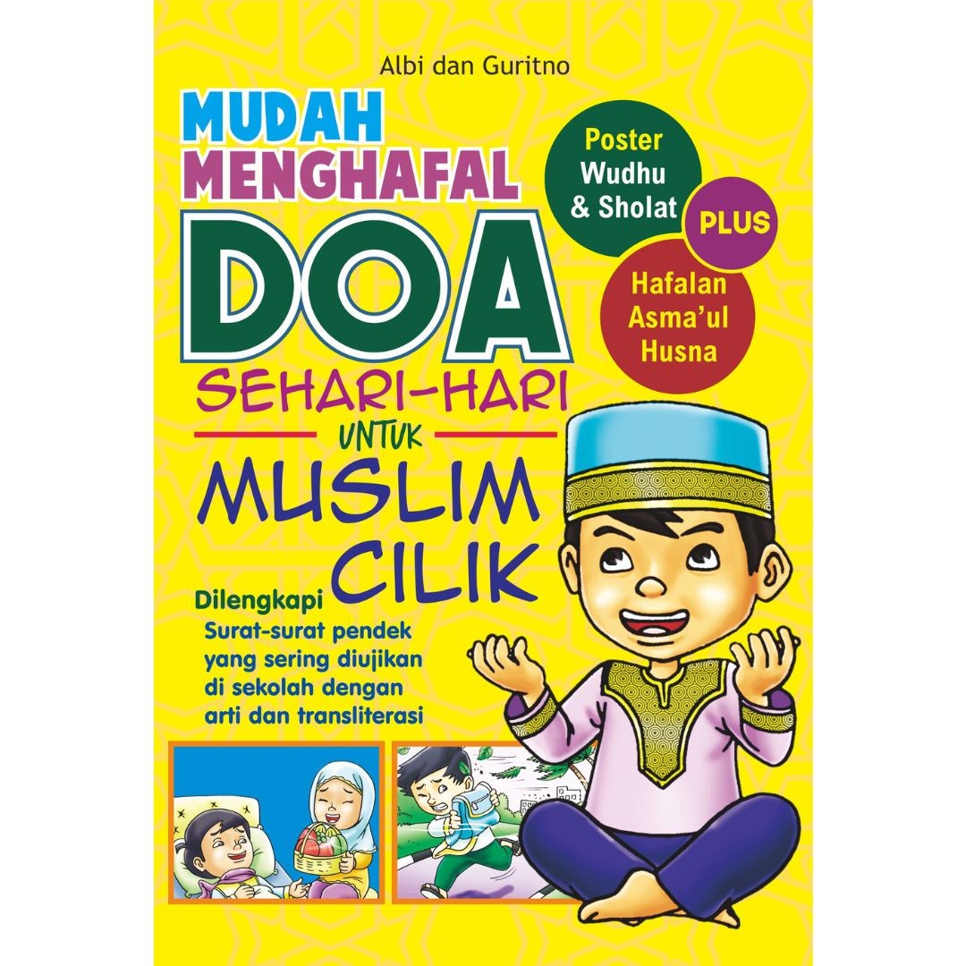 Mudah Menghafal Doa Sehari-Hari Untuk Muslim Cilik