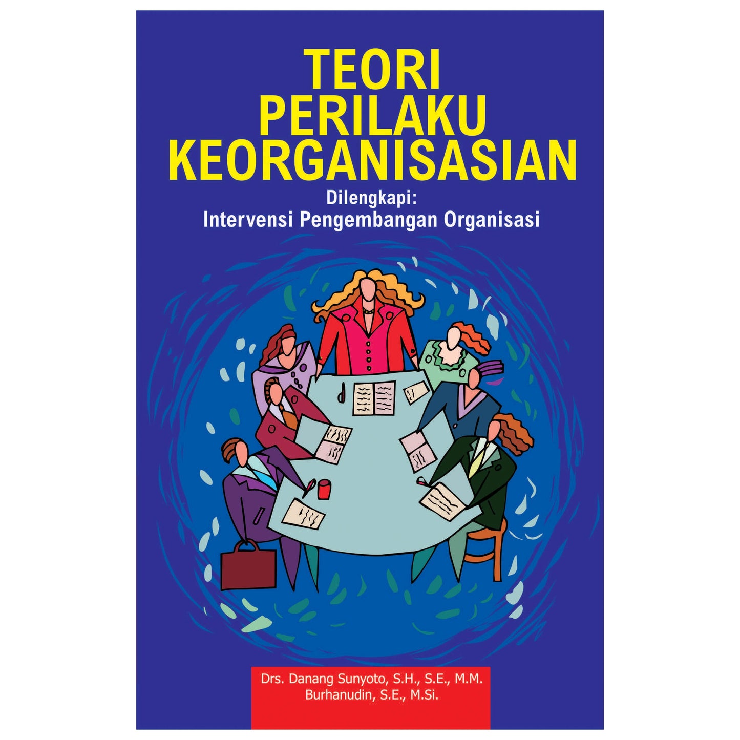 Teori Perilaku Keorganisasian