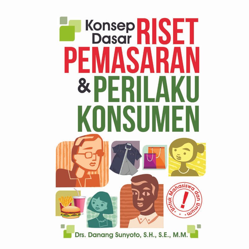 Konsep Dasar Riset Pemasaran dan Perilaku Konsumen
