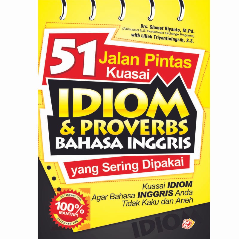 51 Jalan Pintas Kuasai Idiom dan Proverbs Bahasa Inggris yang Sering Dipakai