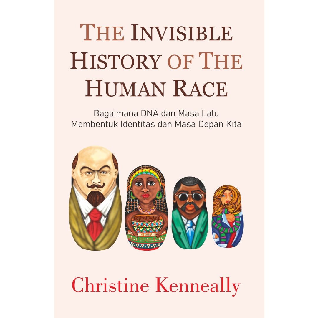 The Invisible History of Human Race