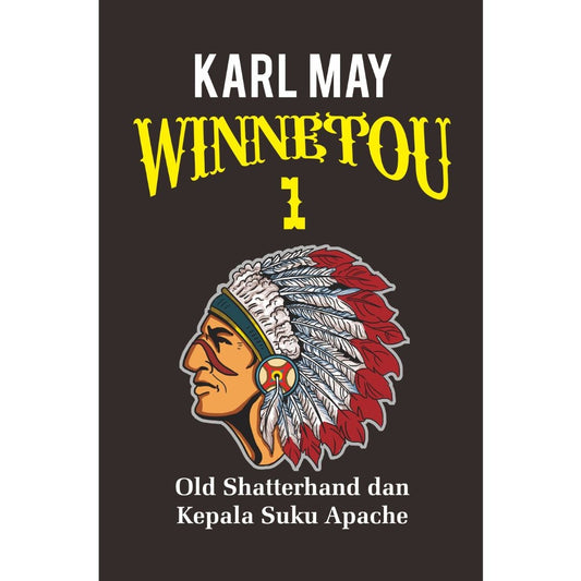 Winnetou 1 : Old Shatterhand dan Kepala Suku Apache