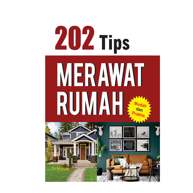 202 Tips Merawat Rumah