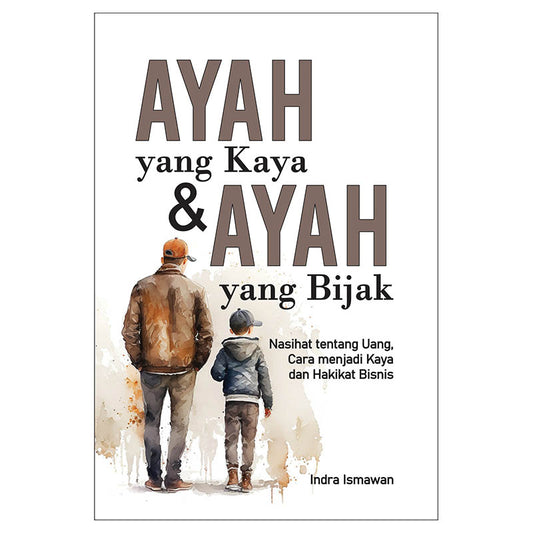 Ayah yang Kaya dan Ayah yang Bijak