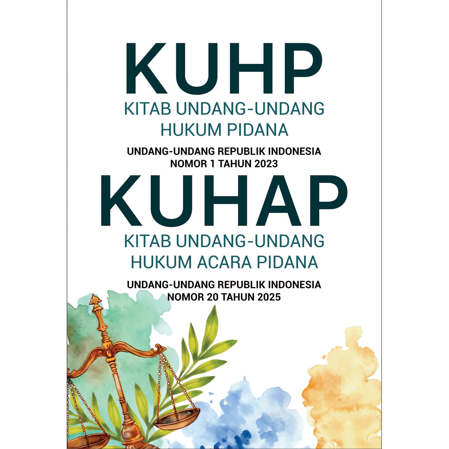 KUHP (Kitab Undang-Undang Hukum Pidana) & KUHAP (Kitab Undang-Undang Hukum Acara PIdana)