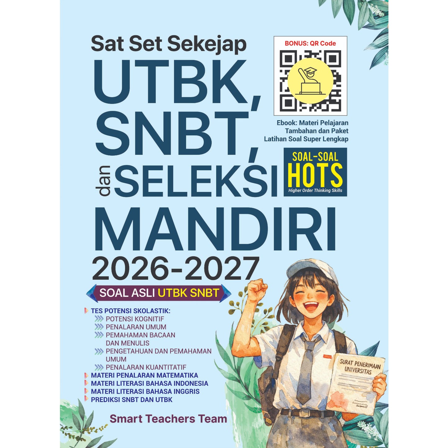 Sat Set Siap Sekejap SNBT, UTBK, dan Seleksi Mandiri