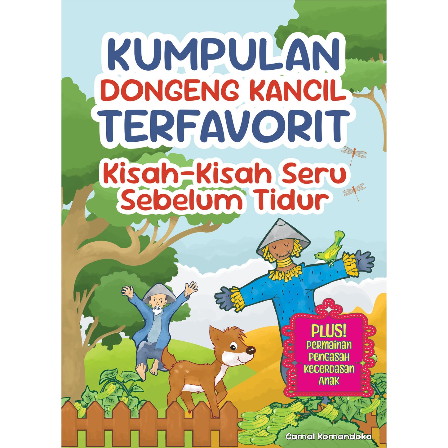 Kumpulan Dongeng Kancil Terfavorit : Kisah-Kisah Seru Sebelum Tidur