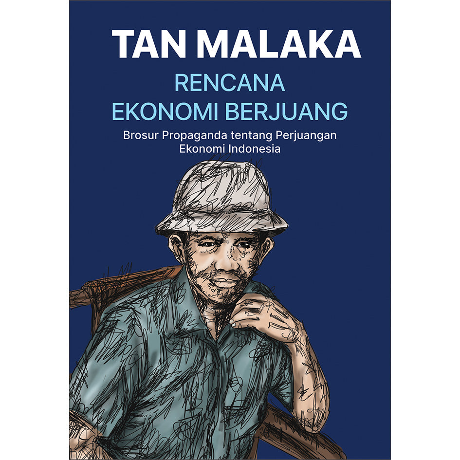 Rencana Ekonomi Berjuang : Brosur Propaganda tentang Perjuangan Ekonomi Indonesia
