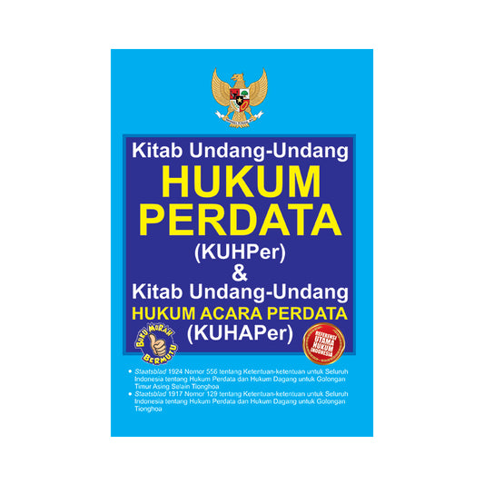 Kitab undang-undang Hukum Perdata (KUHPer) & Kitab Undang-undang Hukum Acara Perdata (KUHAPer)