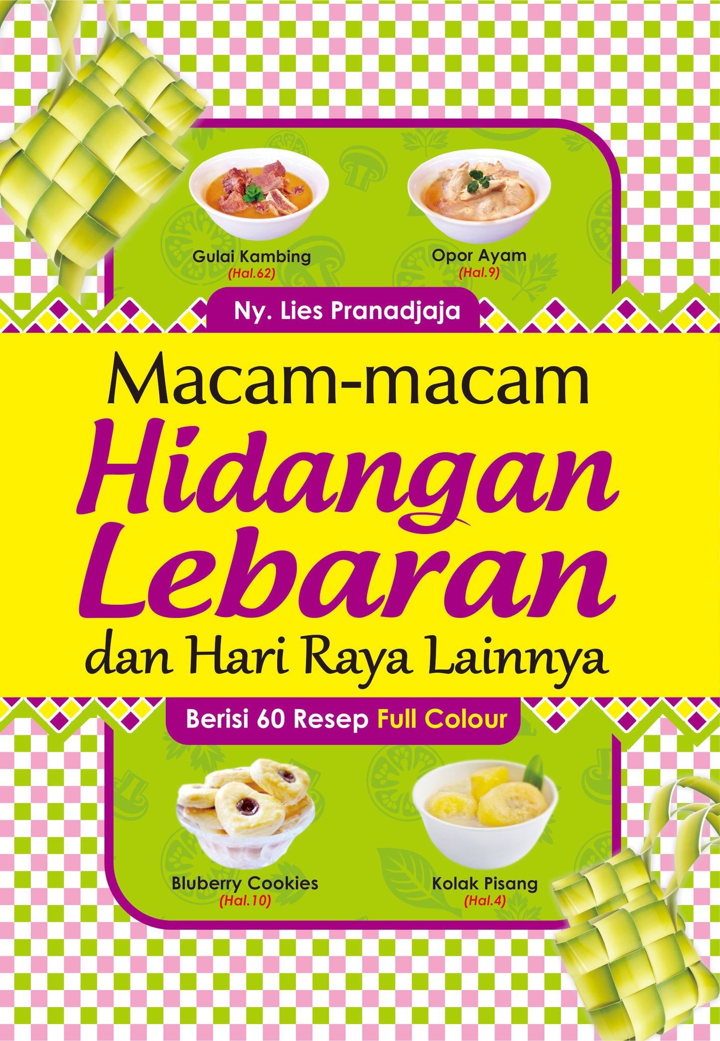 Macam-Macam Hidangan Lebaran & Hari Raya Lainnya