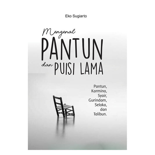 Mengenal Pantun dan Puisi Lama