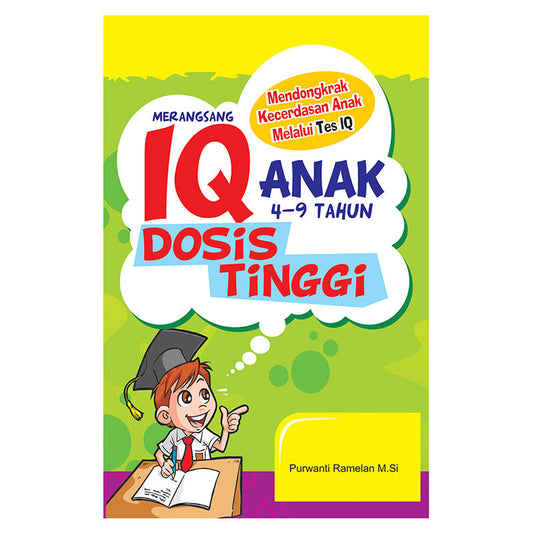 Merangsang IQ Anak 4-9 Tahun Dosis Tinggi