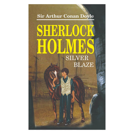 Sherlock Holmes: Silver Blaze