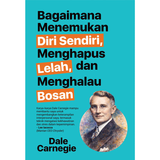 Bagaimana Menemukan Diri Sendiri, Menghapus Lelah dan Menghalau Bosan
