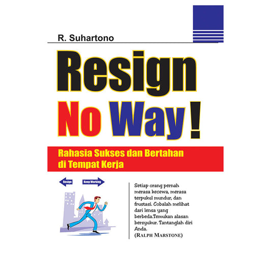 Resign No Way!