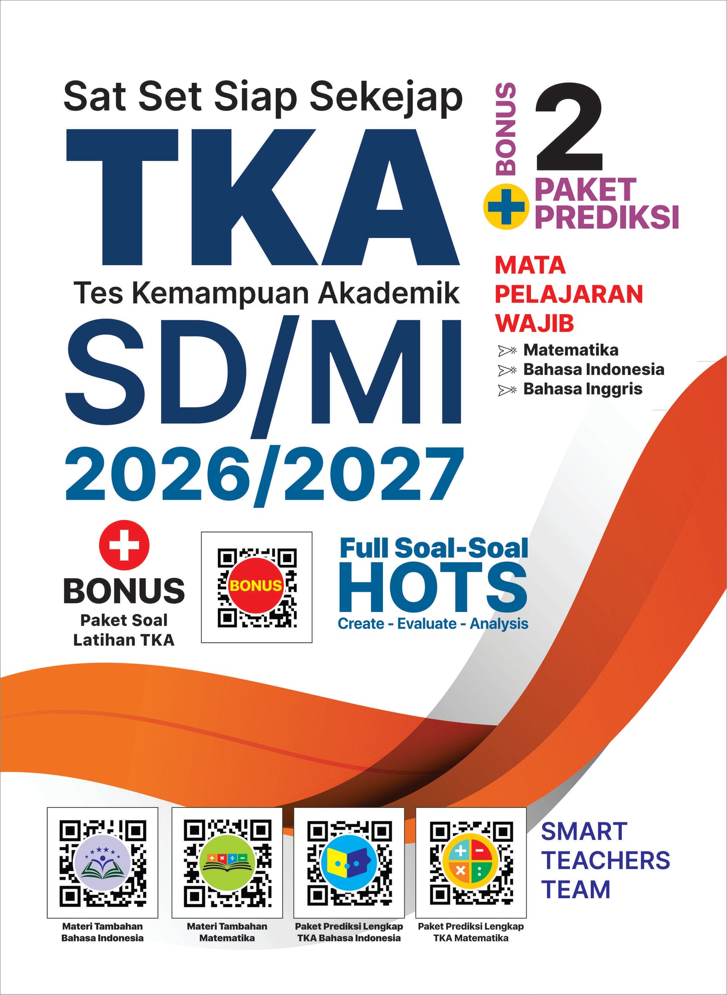 Sat Set Siap Sekejap TKA (Tes Kemampuan Akademik) SD/MI 2026/2027