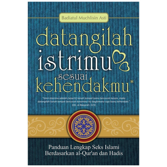 Datangilah Istrimu Sesuai Kehendakmu