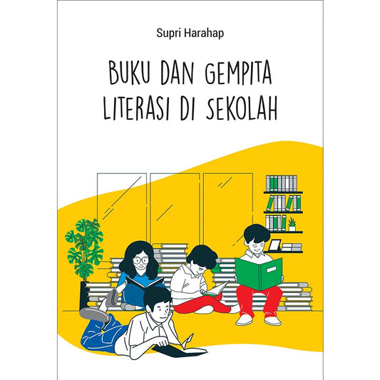 Buku dan Gempita Literasi di Sekolah