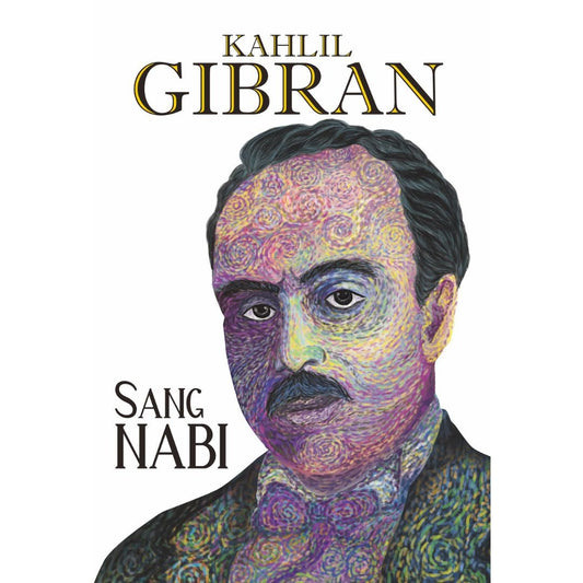 Kahlil Gibran - Sang Nabi