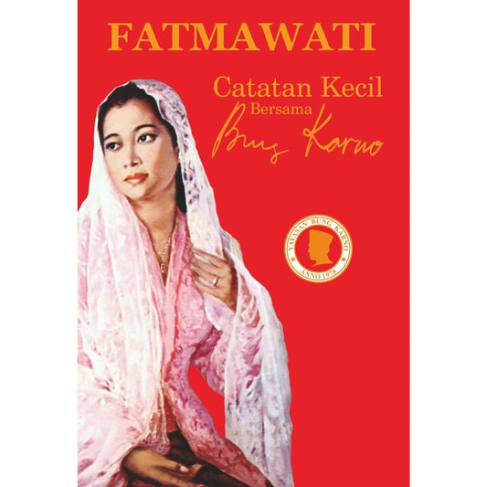 Fatmawati Catatan Kecil Bersama Bung Karno (Soft Cover)