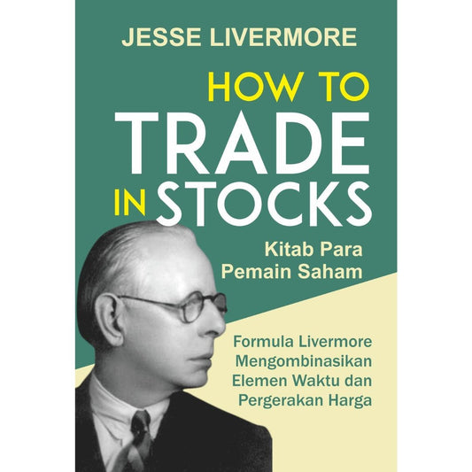 How to Trade in Stocks: Kitab Para Pemain Saham