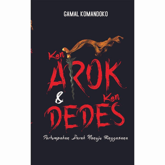 Ken Arok & Ken Dedes