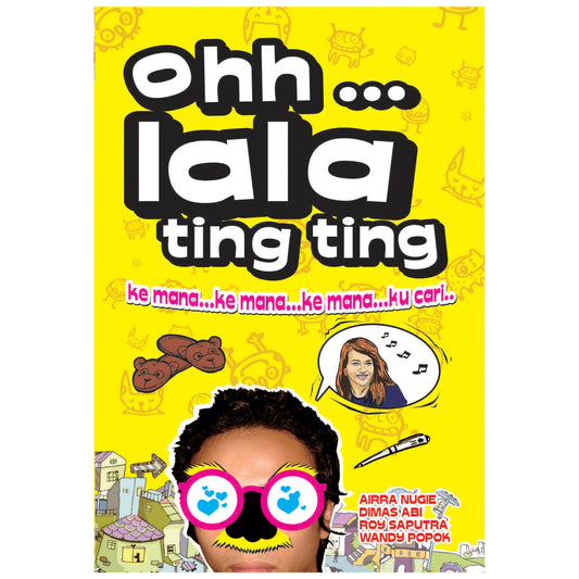 Oohh... Lala Ting Ting