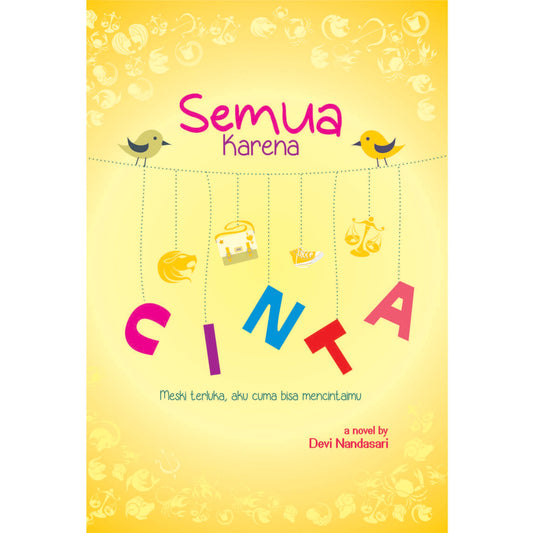 Semua Karena Cinta