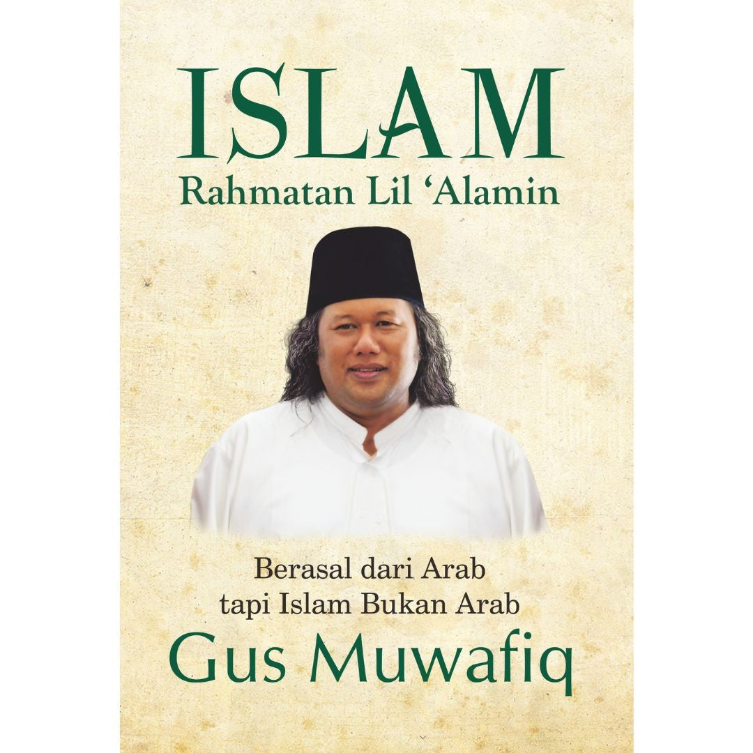 Islam Rahmatan Lil Alamin