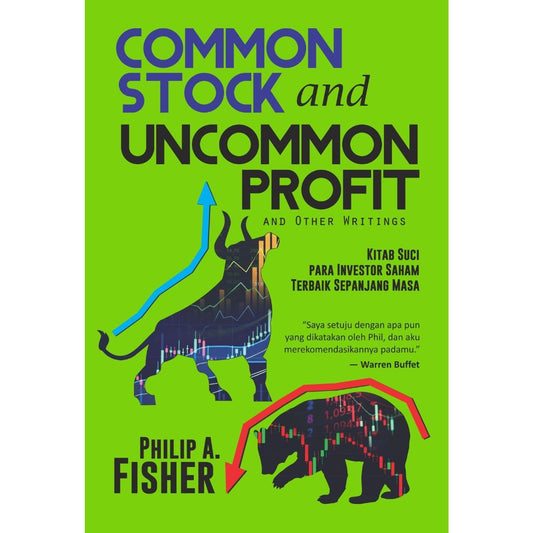 Common Stocks and Uncommon Profit and Other Writings