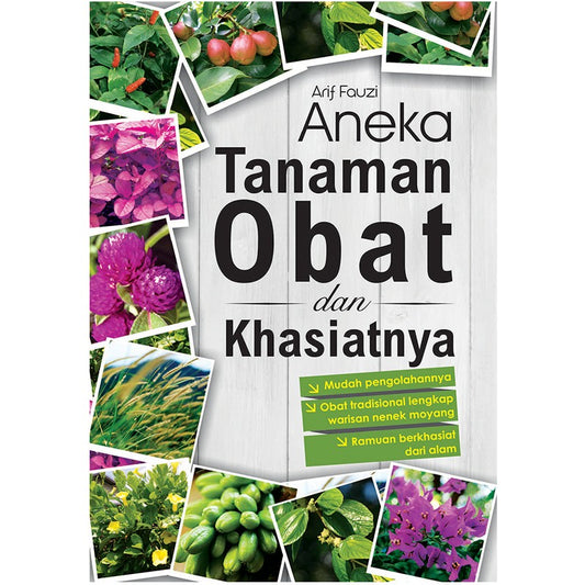 Aneka Tanaman Obat dan Khasiatnya