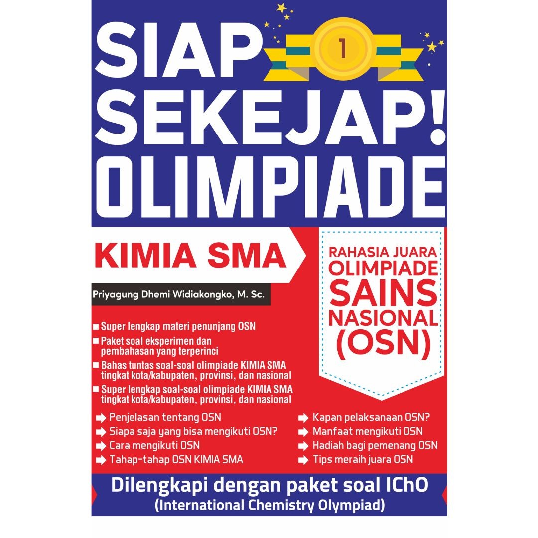 Siap Sekejap! Olimpiade Kimia SMA Rahasia Juara Olimpiade Sains Nasional (OSN)