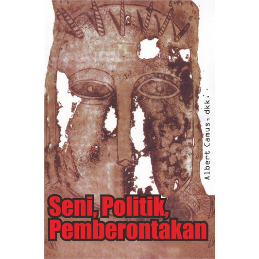 Seni, Politik, Pemberontakan