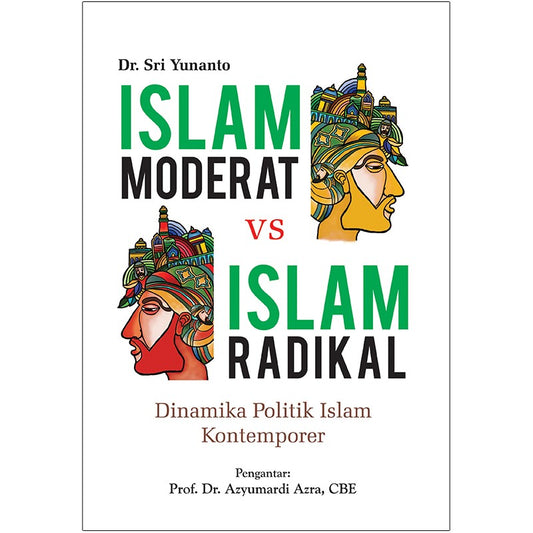 Islam Radikal versus Islam Moderat