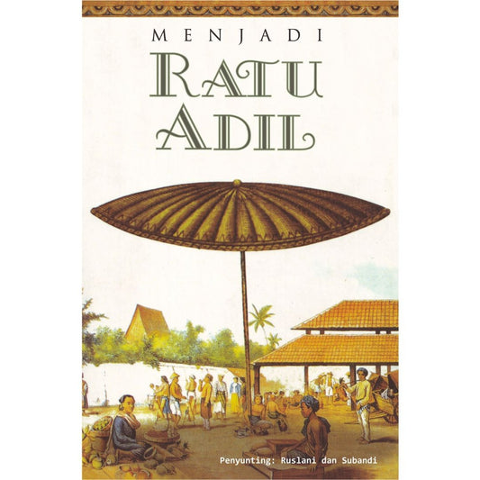 Menjadi Ratu Adil