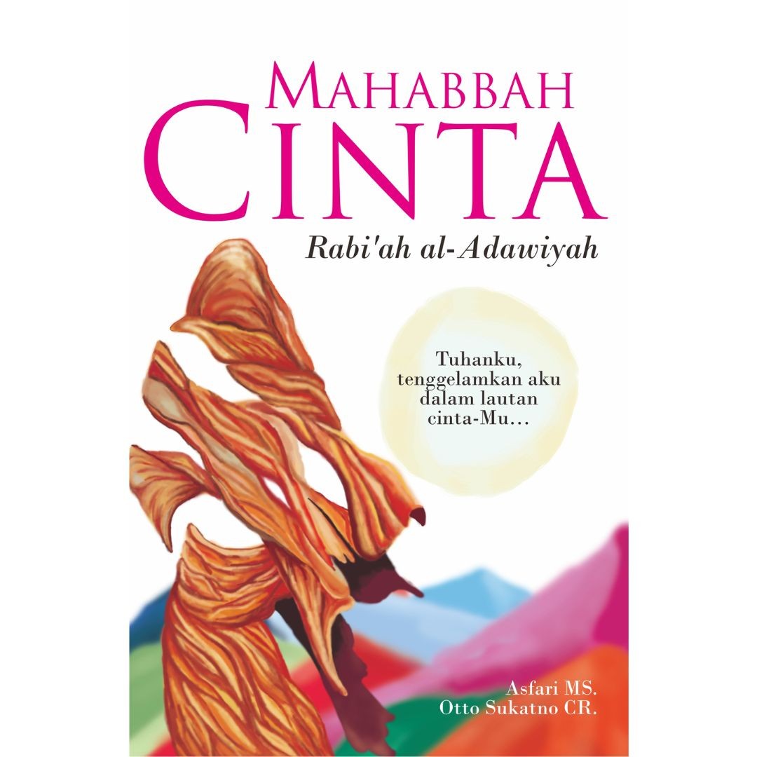 Mahabbah Cinta Rabi'ah al-Adawiyah