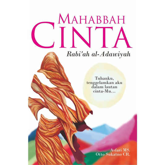 Mahabbah Cinta Rabi'ah al-Adawiyah